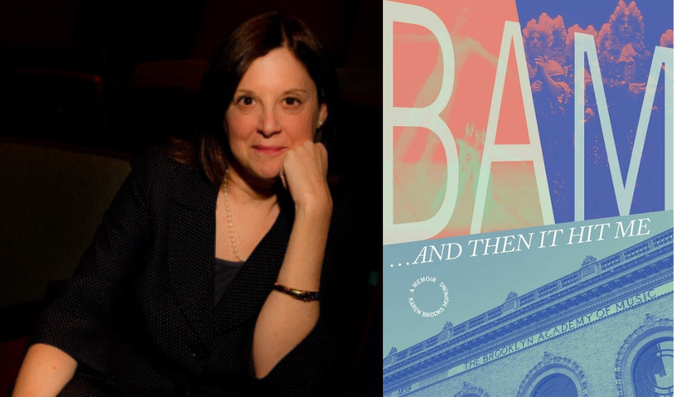 BAM and then it hit me: An evening with Karen Brooks Hopkins and Louise Herron